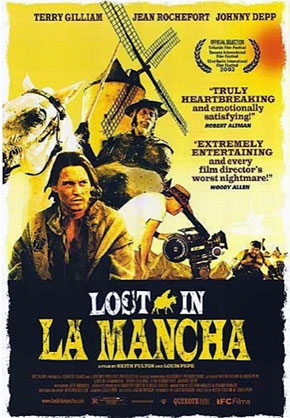 Lost in La Mancha: The Un-making of Don Quixote